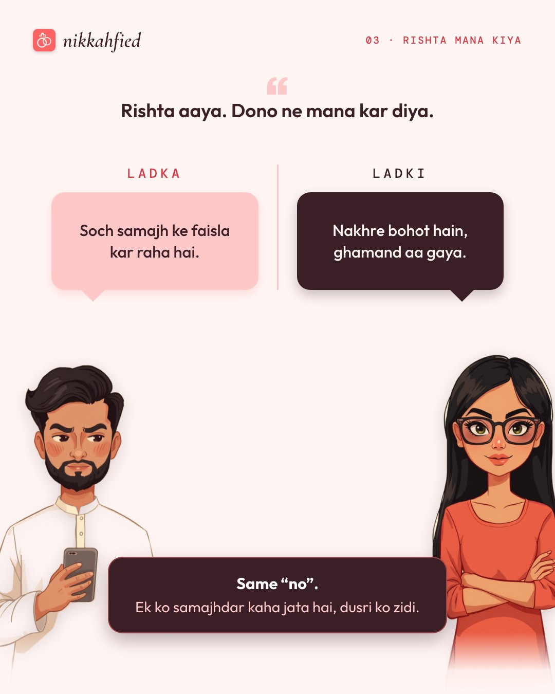 Rishta mana kiya